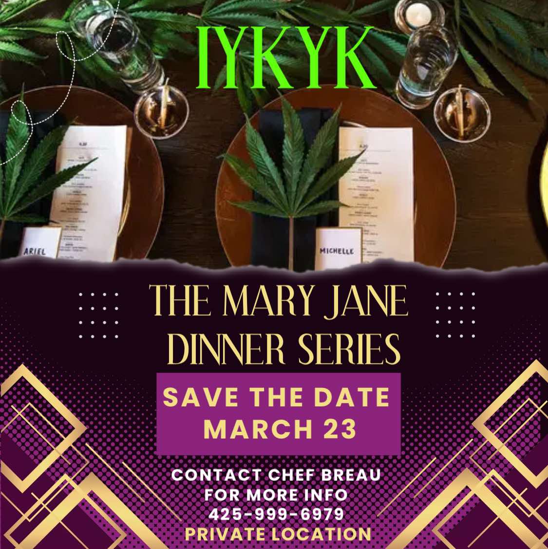 THE MARY JANE DINNER SERIES (IYKYK)